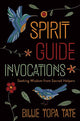 Book cover of: Spirit Guide Invocations. By: Billie Topa Tate