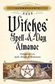 Llewellyn's 2026 Witches' Spell-A-Day Almanac 9780738775326 Llewellyn