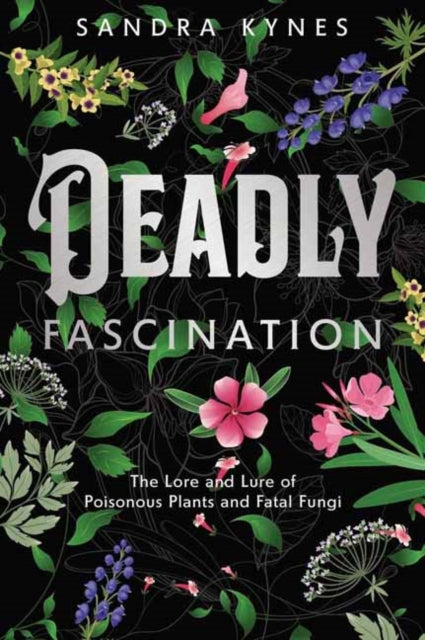 Book cover of: Deadly Fascination. By: Sandra Kynes