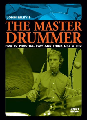 John Riley the Master Drummer DVD
