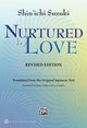 Book cover of: NURTURED BY LOVE REVISED EDITION. By: Shin'ichi Suzuki