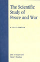 Book cover of: Scientific Study of Peace and War. By: John A. Vasquez