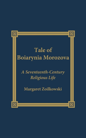 The Tale of Boiarynia Morozova