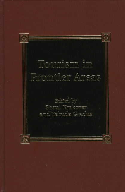 Book cover of: Tourism in Frontier Areas. By: Yehuda Gradus