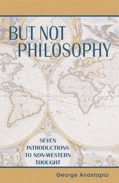 Book cover of: But Not Philosophy. By: Anastaplo, George