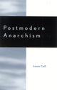 Book cover of: Postmodern Anarchism. By: Lewis Call