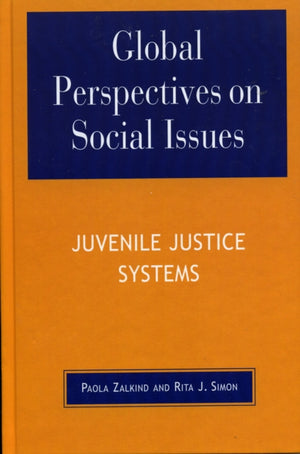 Global Perspectives on Social Issues: Juvenile Justice Systems