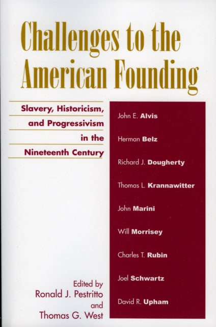 Book cover of: Challenges to the American Founding. By: Ronald J. Pestritto