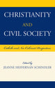 Book cover of: Christianity and Civil Society. By: Jeanne Heffernan Schindler