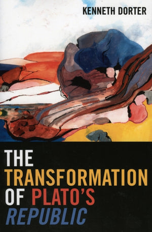 The Transformation of Plato's Republic