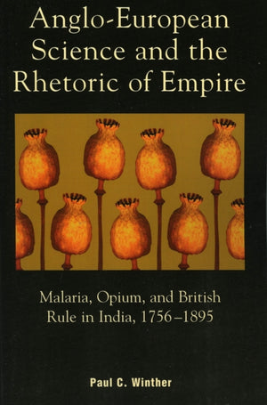 Anglo-European Science and the Rhetoric of Empire