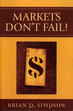 Markets Don't Fail!