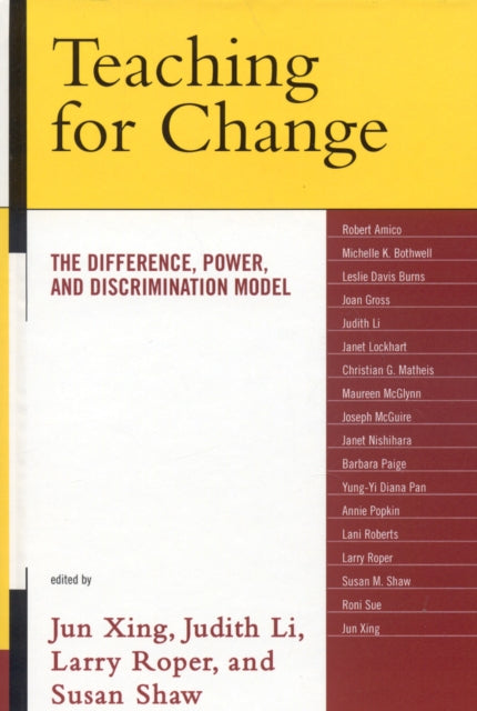 Book cover of: Teaching for Change. By: Jun Xing