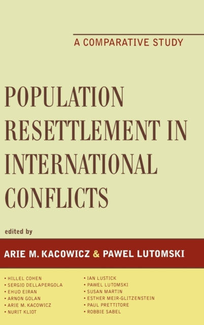 Book cover of: Population Resettlement in International Conflicts. By: Arie M. Kacowicz