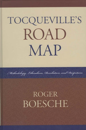Tocqueville's Road Map
