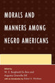 Book cover of: Morals and Manners among Negro Americans. By: W. E. B. Du Bois