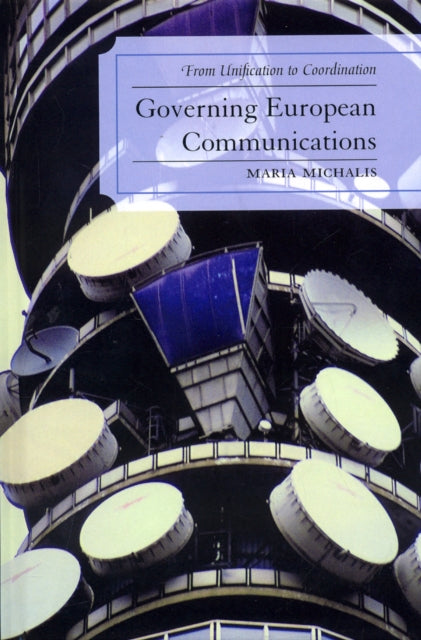 Book cover of: Governing European Communications. By: Michalis Maria