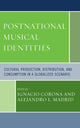 Book cover of: Postnational Musical Identities. By: Ignacio Corona