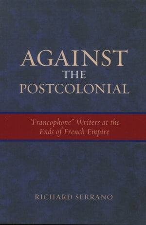 Against the Postcolonial