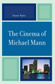 Book cover of: Cinema of Michael Mann. By: Steven Rybin
