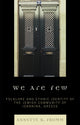 Book cover of: We Are Few. By: Annette B. Fromm, Annette B Fromm, Fromm Annette