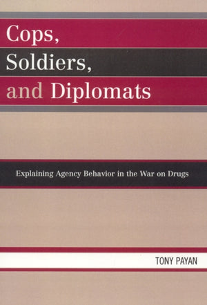 Cops, Soldiers, and Diplomats