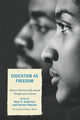 Book cover of: Education as Freedom. By: Haroon Kharem