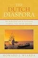 Book cover of: Dutch Diaspora. By: Howard J. Wiarda, Howard Wiarda