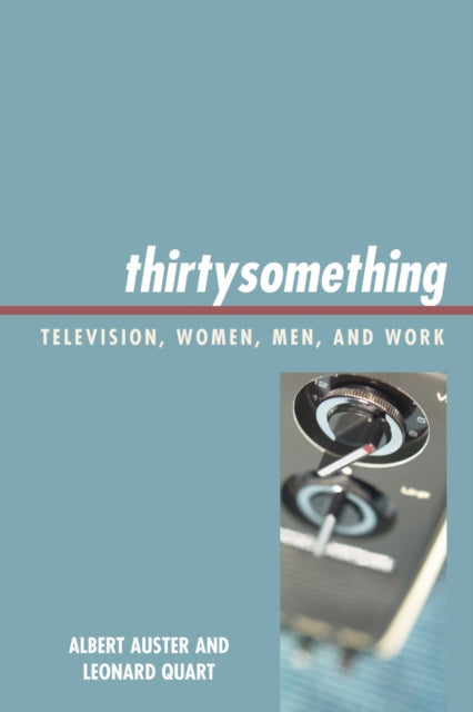 Book cover of: thirtysomething. By: Albert Auster, Auster Albert