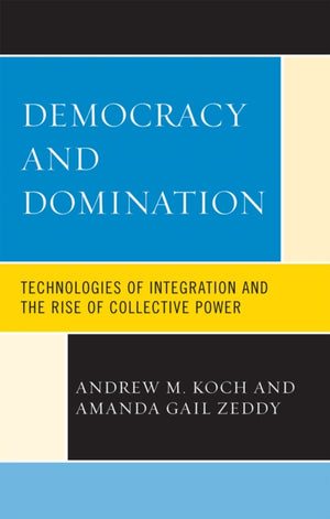 Democracy and Domination