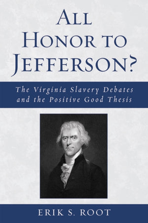 All Honor to Jefferson?