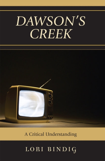 Book cover of: Dawson's Creek. By: Bindig Lori, Lori Bindig
