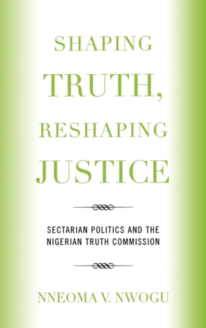 Shaping Truth, Reshaping Justice