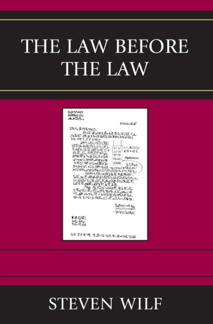 Book cover of: Law Before the Law. By: Steven Robert Wilf