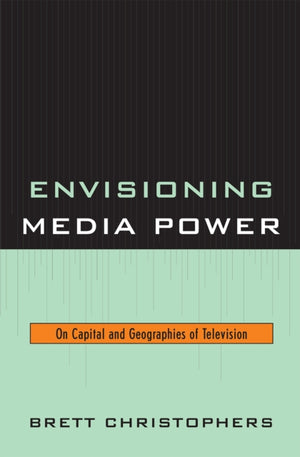 Envisioning Media Power