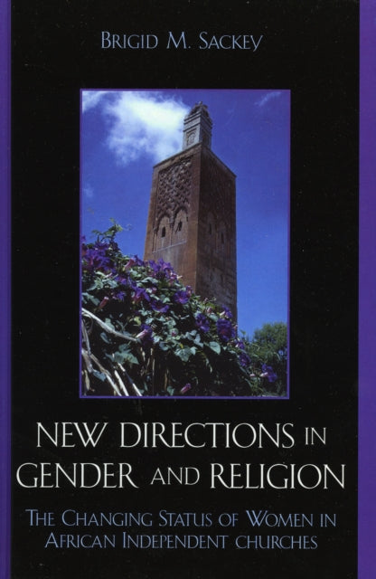 Book cover of: New Directions in Gender and Religion. By: Brigid M. Sackey