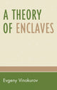 Book cover of: Theory of Enclaves. By: Vinokurov Evgeny