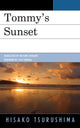 Book cover of: Tommy's Sunset. By: Hisako Tsurushima