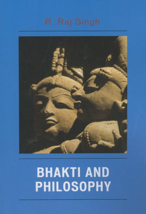 Bhakti and Philosophy