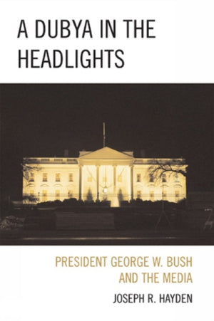 Dubya in the Headlights