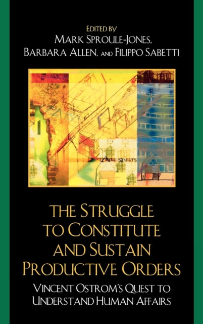 Book cover of: Struggle to Constitute and Sustain Productive Orders