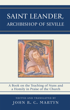 Saint Leander, Archbishop of Seville