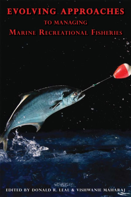 Book cover of: Evolving Approaches to Managing Marine Recreational Fisheries