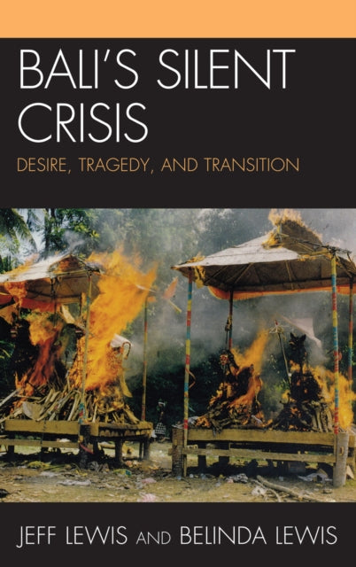 Book cover of: Bali's Silent Crisis. By: Jeff Lewis