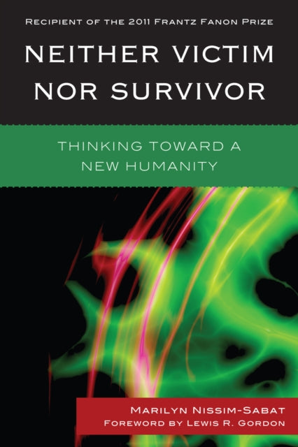Book cover of: Neither Victim nor Survivor