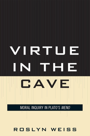 Virtue in the Cave