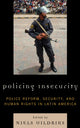 Book cover of: Policing Insecurity. By: Niels A. Uildriks