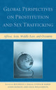 Book cover of: Global Perspectives on Prostitution and Sex Trafficking. By: Rochelle L. Dalla