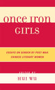 Book cover of: Once Iron Girls. By: Hui Wu