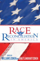 Book cover of: Race and Reconciliation in America